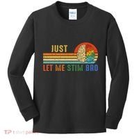Just Let Me Stim Bro Funny Neurodiversity April Kids Long Sleeve Shirt thumb 0