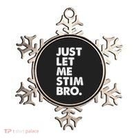 Just Let Me Stim Bro Autism Awareness Ornament thumb 0