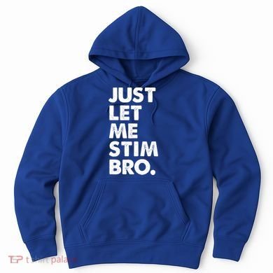 Just Let Me Stim Bro Autism Awareness Hoodie