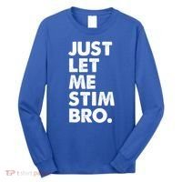 Just Let Me Stim Bro Autism Awareness Long Sleeve Shirt thumb 0