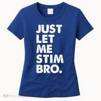 Just Let Me Stim Bro Autism Awareness Women's T-Shirt thumb 0