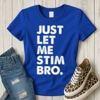 Just Let Me Stim Bro Autism Awareness Women's T-Shirt thumb 3