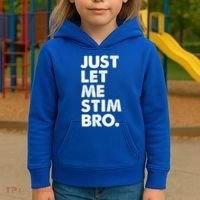 Just Let Me Stim Bro Autism Awareness Kids Hoodie thumb 3