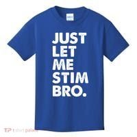 Just Let Me Stim Bro Autism Awareness Kids T-Shirt thumb 0