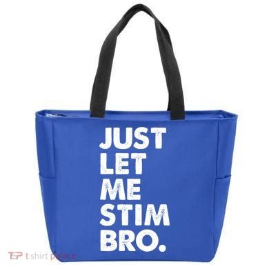 Just Let Me Stim Bro Autism Awareness Tote Bag