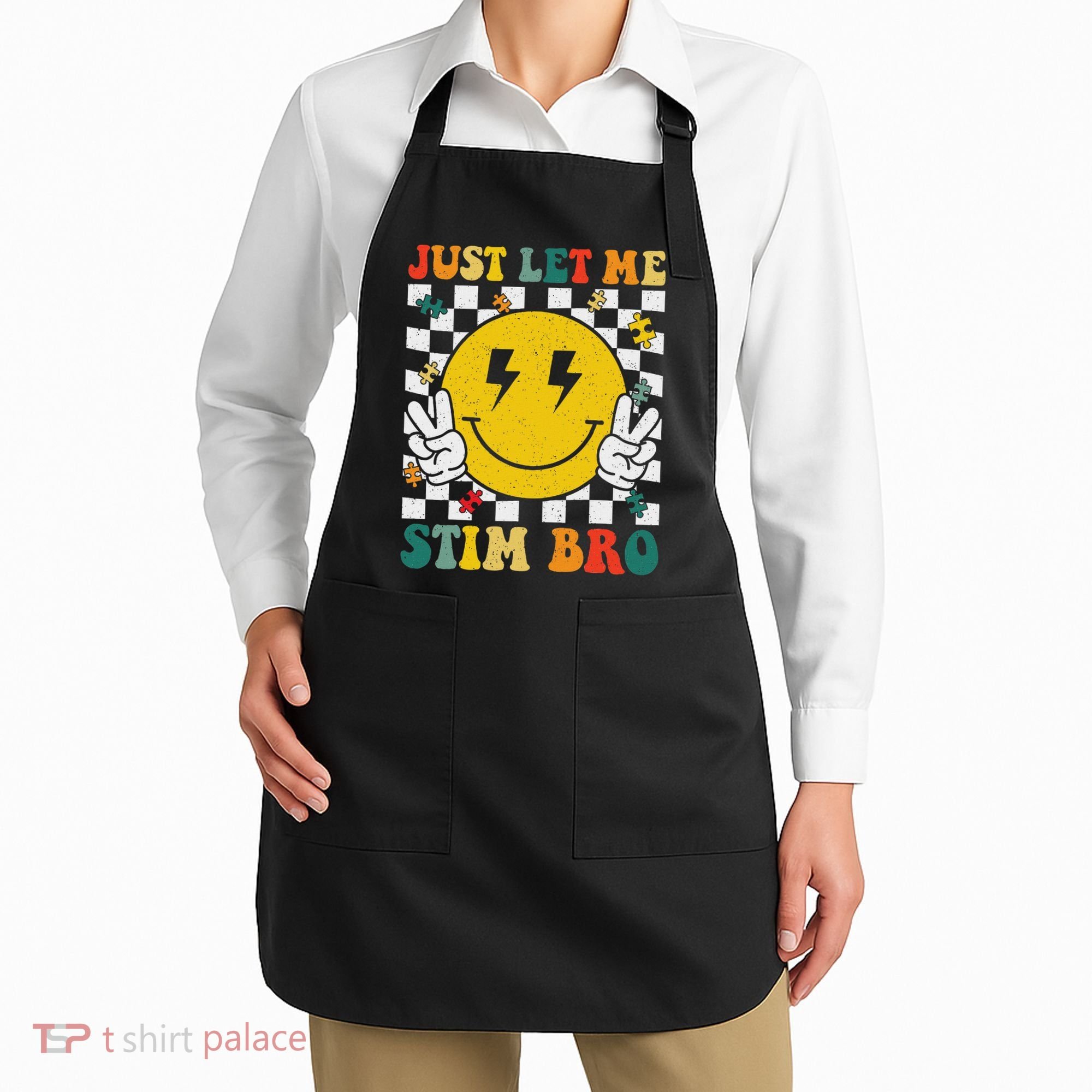 Just Let Me Stim Bro Groovy Autism Awareness Autism Boy Apron