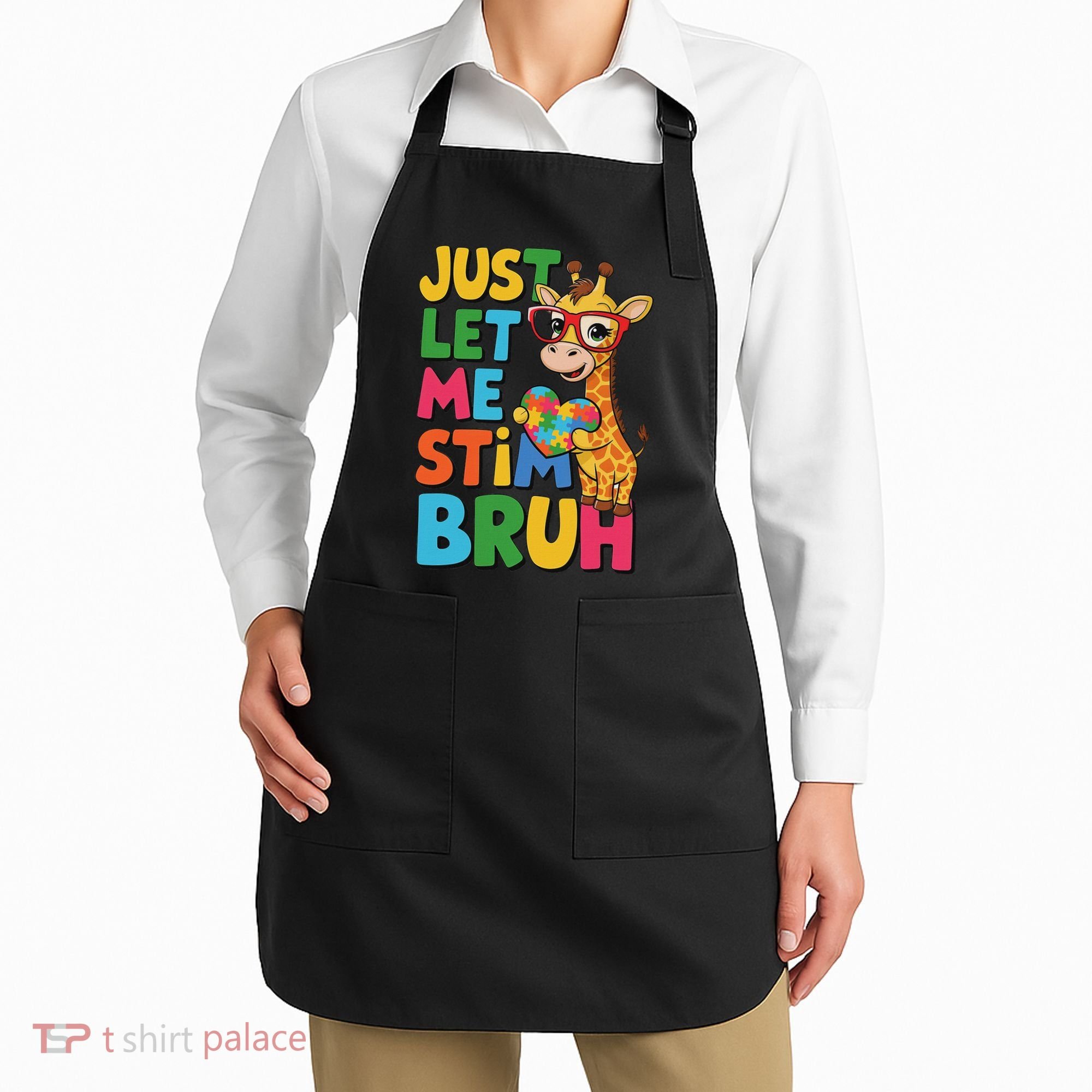 Just Let Me Stim Bro Autistic Giraffe Autism Awareness Apron