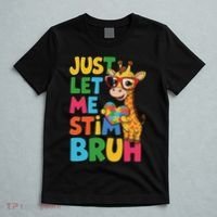 Just Let Me Stim Bro Autistic Giraffe Autism Awareness T-Shirt thumb 5