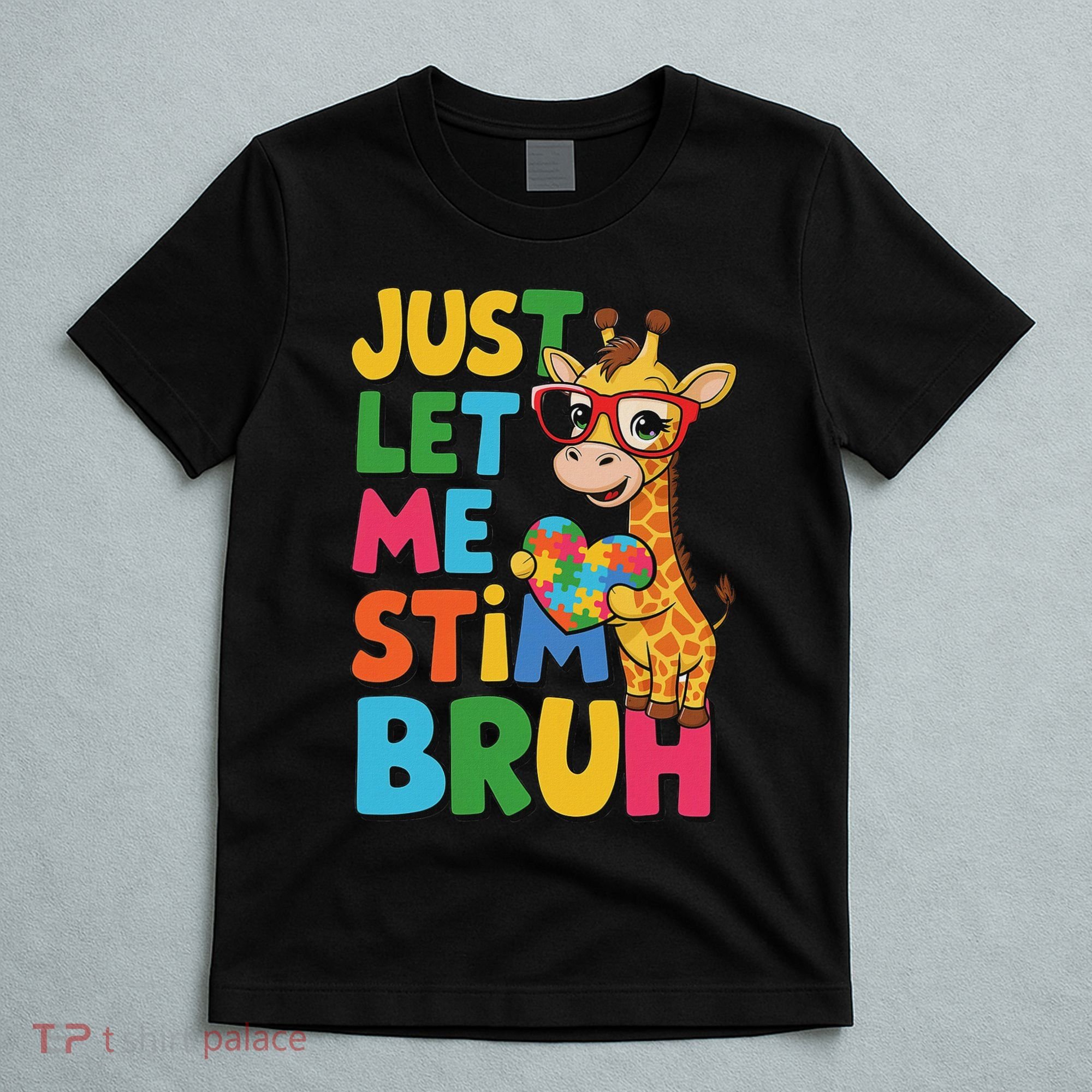 Just Let Me Stim Bro Autistic Giraffe Autism Awareness T-Shirt