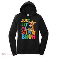 Just Let Me Stim Bro Autistic Giraffe Autism Awareness Women's Hoodie thumb 0