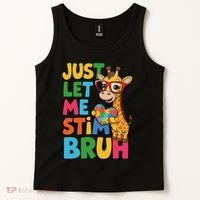 Just Let Me Stim Bro Autistic Giraffe Autism Awareness Tank Top thumb 2