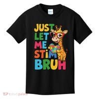 Just Let Me Stim Bro Autistic Giraffe Autism Awareness Kids T-Shirt thumb 0