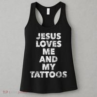Jesus Loves Me And My Tattoos Christian Tattooed Believer Women's Tank Top thumb 3