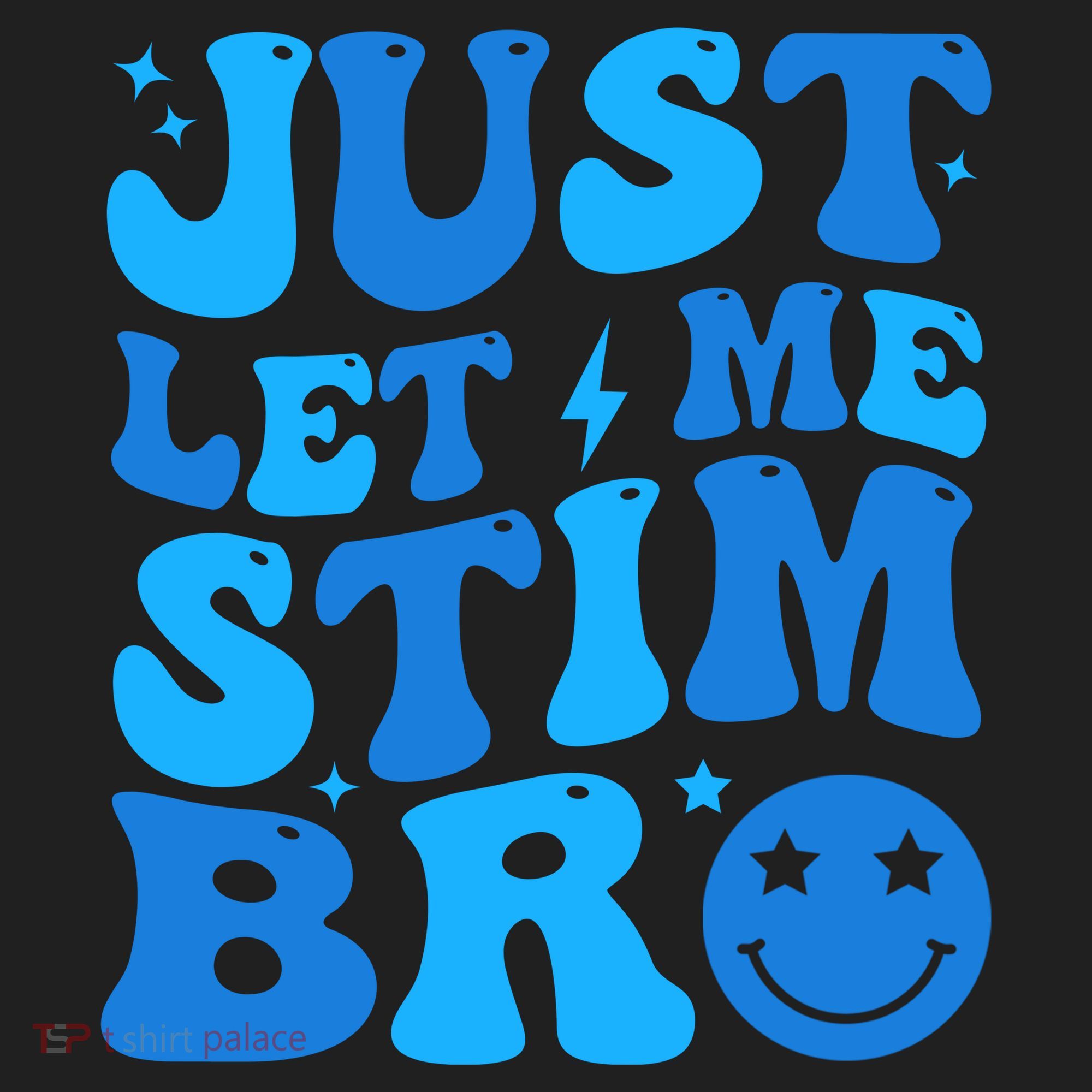 Just Let Me Stim Bro Smile Face Retro Women's Sweatshirt