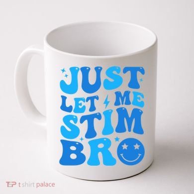 Just Let Me Stim Bro Smile Face Retro Coffee Mug
