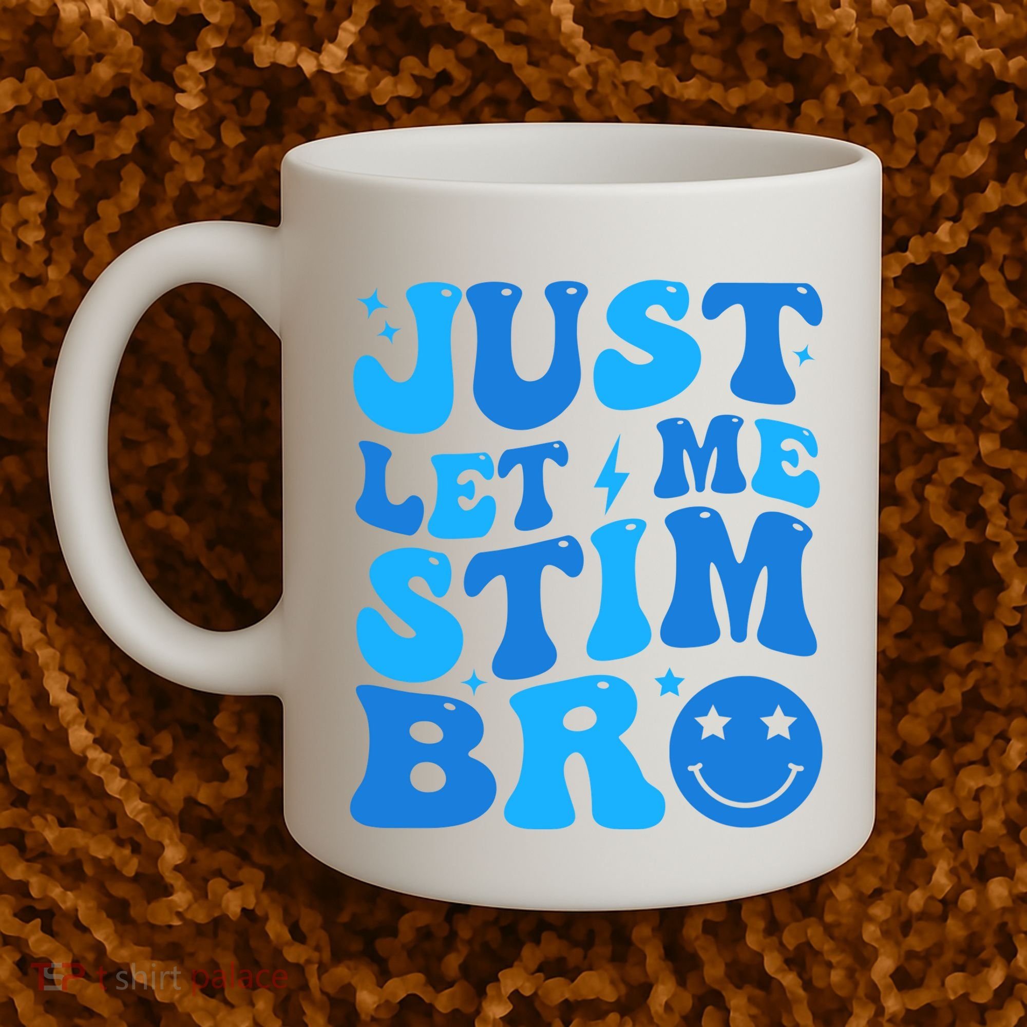 Just Let Me Stim Bro Smile Face Retro Coffee Mug