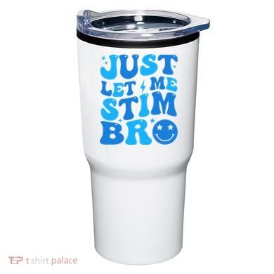 Just Let Me Stim Bro Smile Face Retro Tumbler