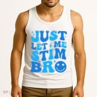 Just Let Me Stim Bro Smile Face Retro Tank Top thumb 3