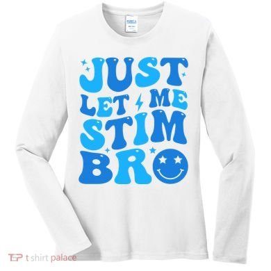 Just Let Me Stim Bro Smile Face Retro Women's Long Sleeve Shirt