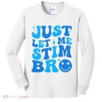 Just Let Me Stim Bro Smile Face Retro Kids Long Sleeve Shirt thumb 0