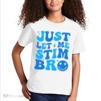 Just Let Me Stim Bro Smile Face Retro Kids T-Shirt thumb 2