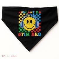Just Let Me Stim Bro Smile Face Autism USA-Made Doggie Bandana thumb 0