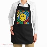 Just Let Me Stim Bro Smile Face Autism Apron thumb 2