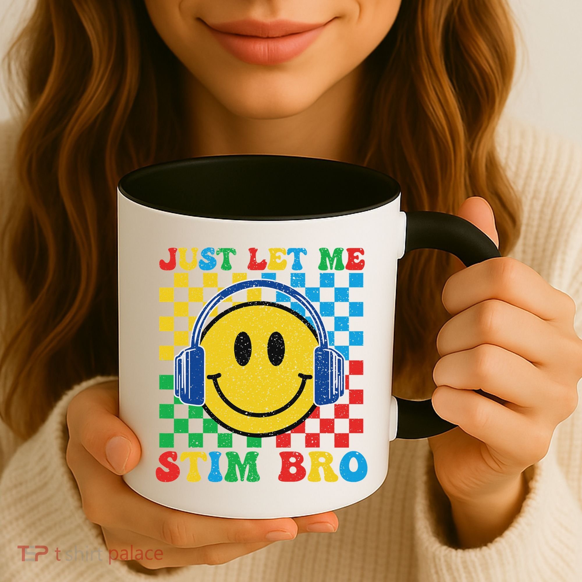 Just Let Me Stim Bro Smile Face Autism Coffee Mug