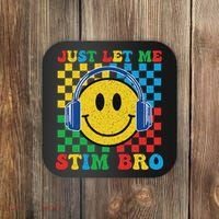 Just Let Me Stim Bro Smile Face Autism Coaster thumb 0