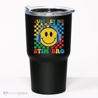 Just Let Me Stim Bro Smile Face Autism Tumbler thumb 0