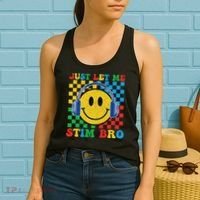 Just Let Me Stim Bro Smile Face Autism Women's Tank Top thumb 2