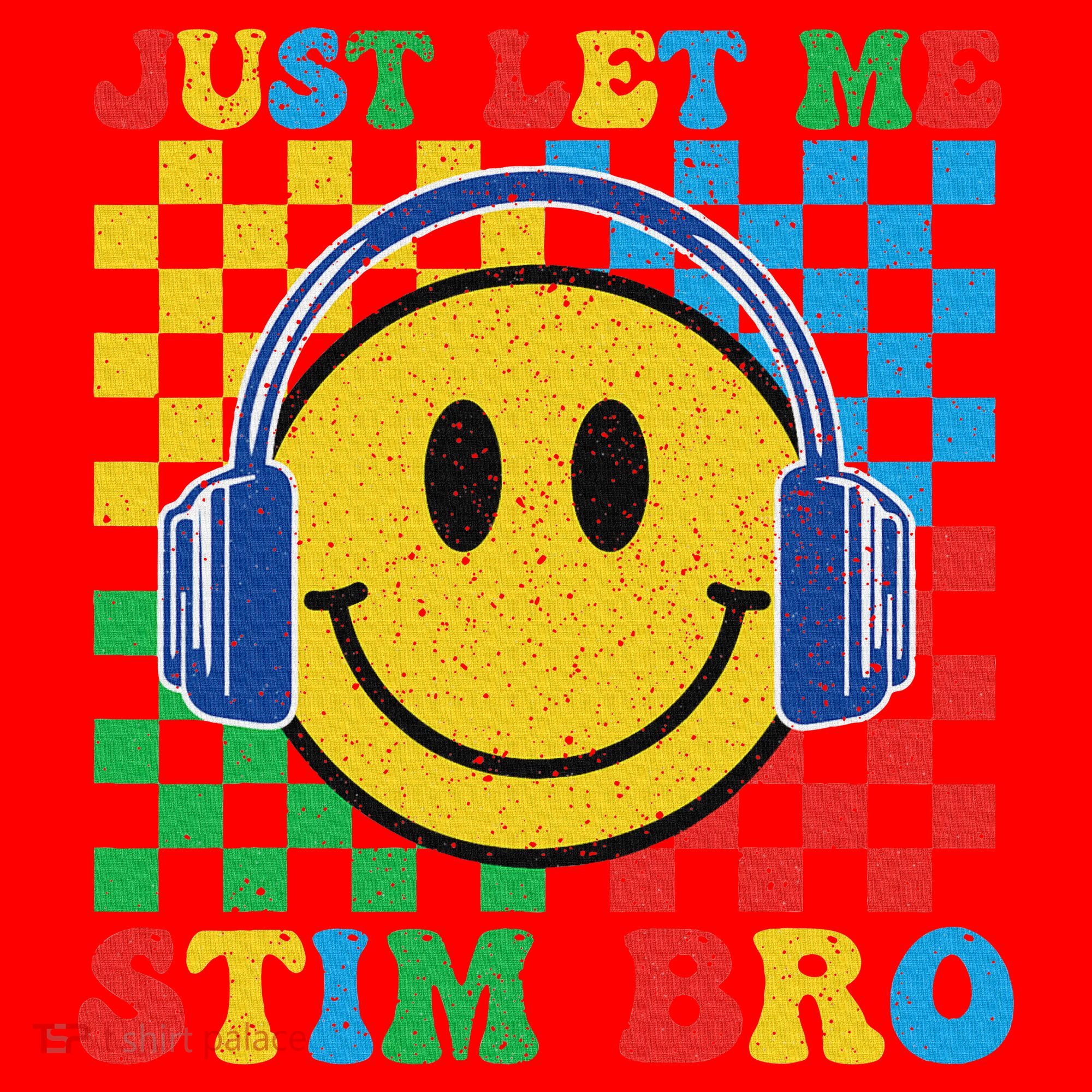 Just Let Me Stim Bro Smile Face Autism Santa Hat
