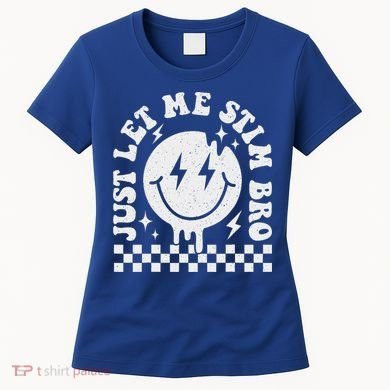 Just Let Me Stim Bro Groovy Autism Awareness Women's T-Shirt