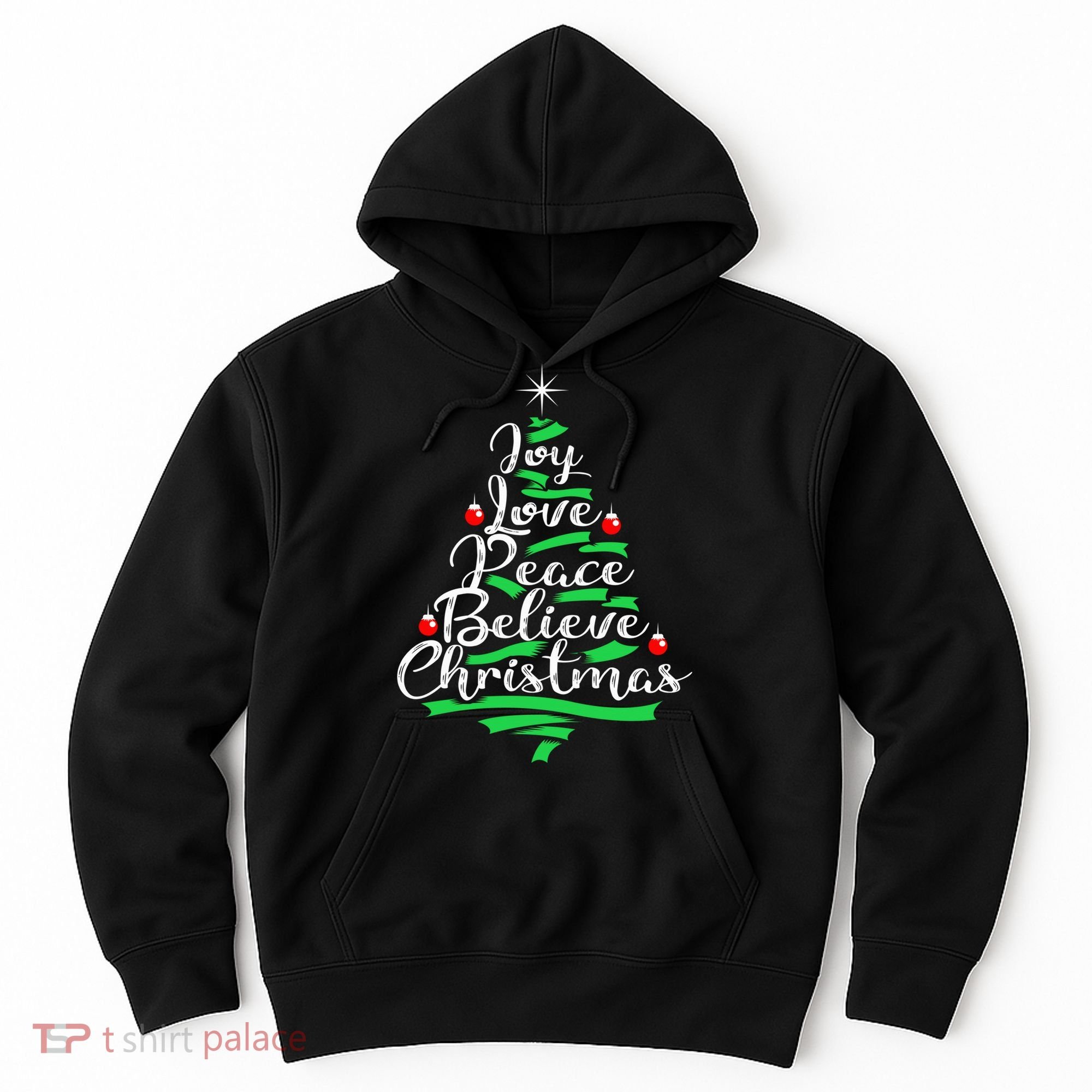 Joy Love Peace Believe Christmas Shirt Hoodie