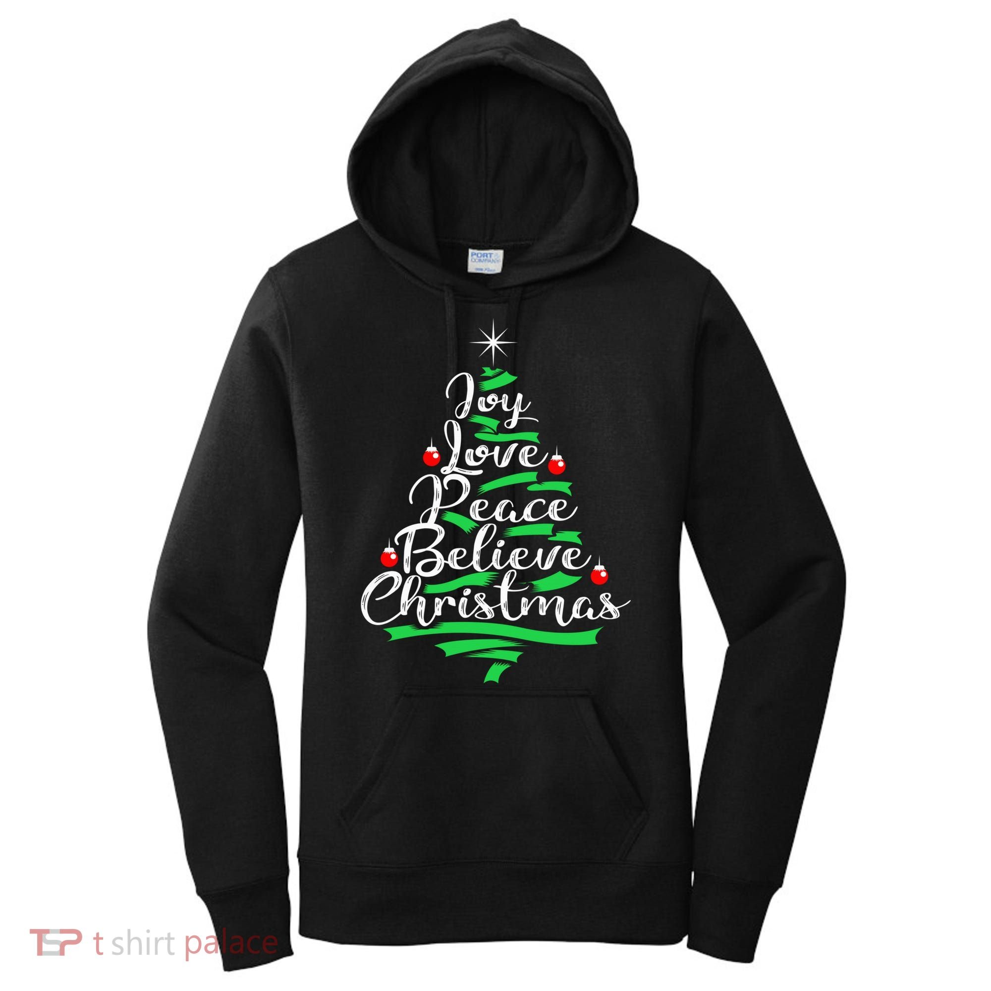 Joy Love Peace Believe Christmas Shirt Women's Hoodie