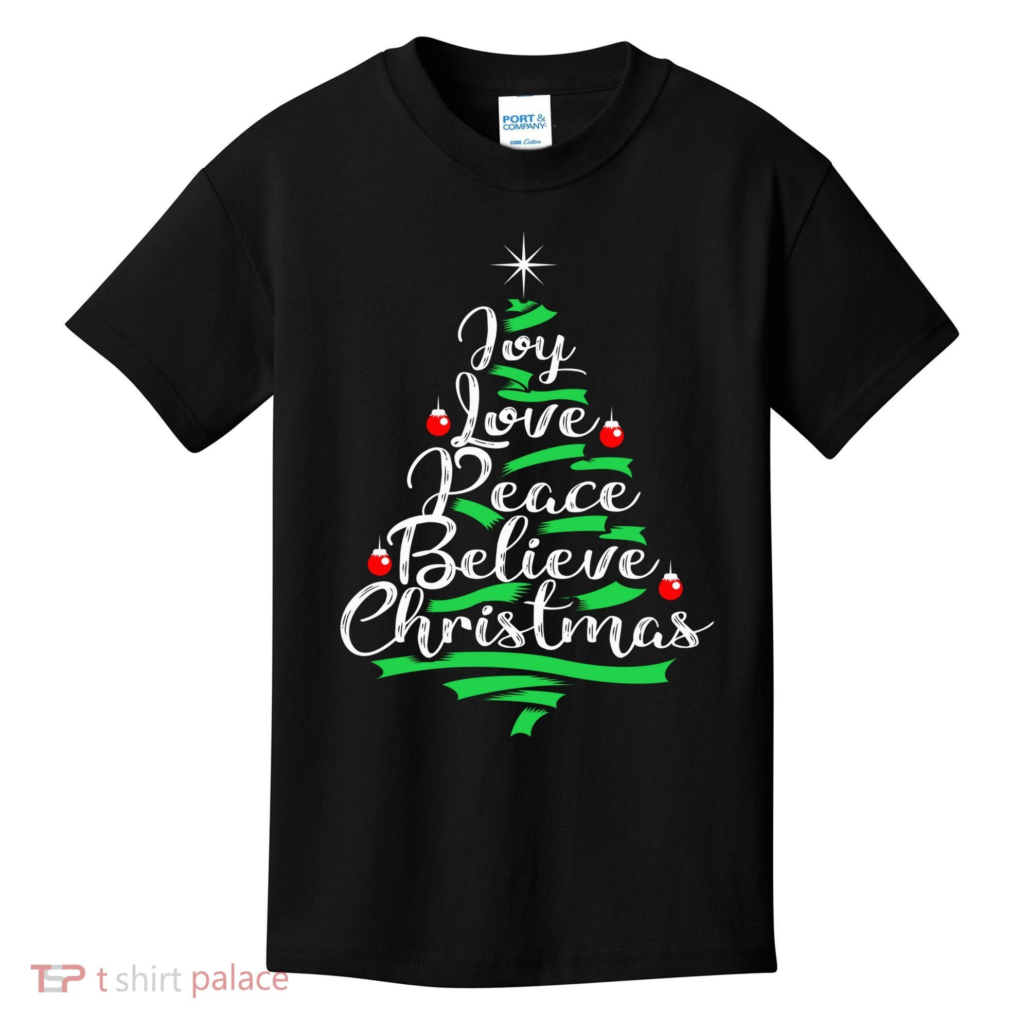 Joy Love Peace Believe Christmas Shirt Kids T-Shirt