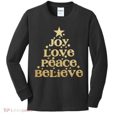 Joy Love Peace Believe Christmas Tree Kids Long Sleeve Shirt