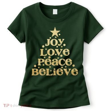 Joy Love Peace Believe Christmas Tree Women's T-Shirt