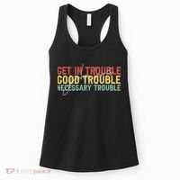 John Lewis Quote Get In Good Necessary Trouble Civil Rights Women's Tank Top thumb 0