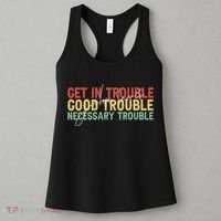 John Lewis Quote Get In Good Necessary Trouble Civil Rights Women's Tank Top thumb 3