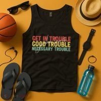 John Lewis Quote Get In Good Necessary Trouble Civil Rights Tank Top thumb 4