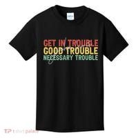 John Lewis Quote Get In Good Necessary Trouble Civil Rights Kids T-Shirt thumb 0