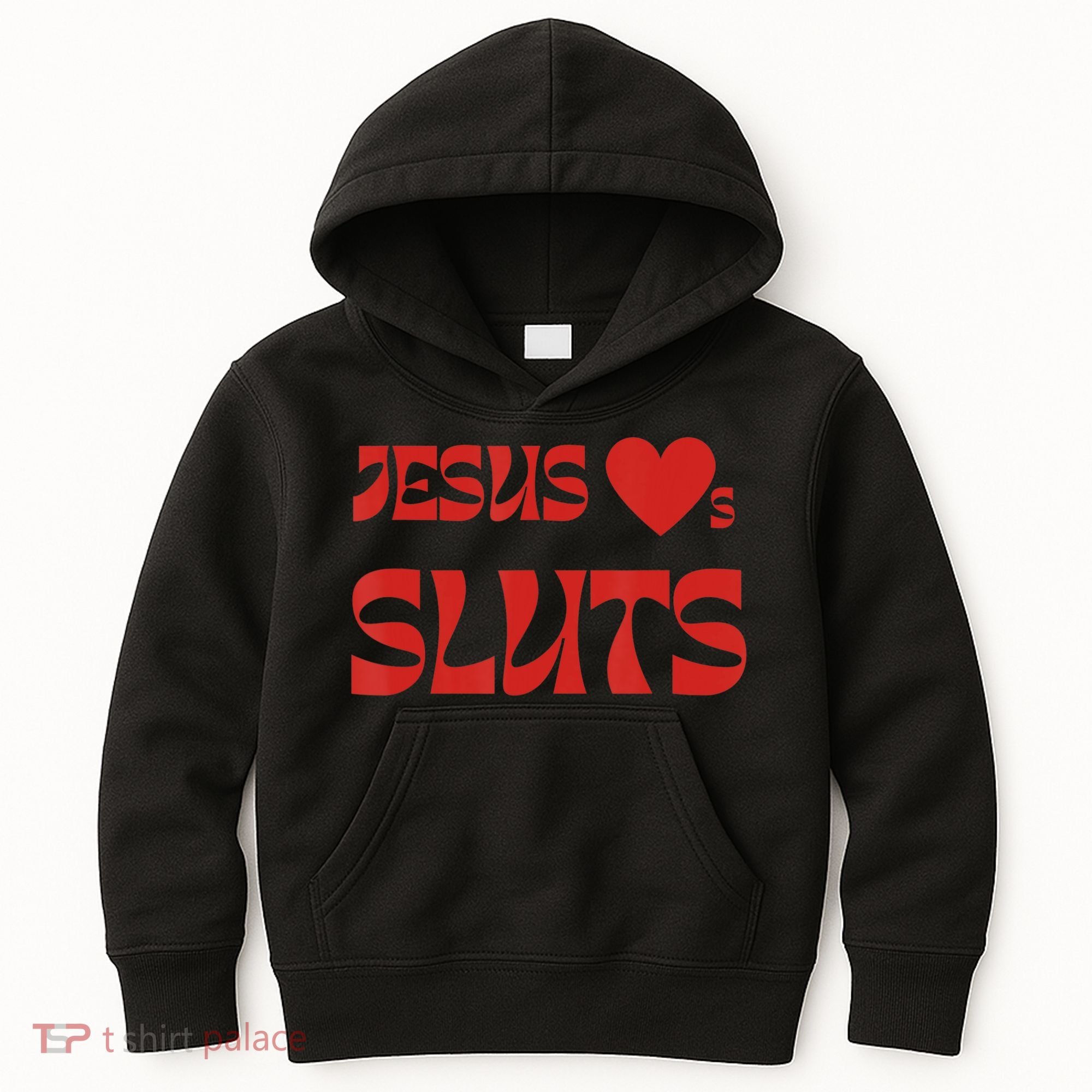 Jesus Loves Sluts Kids Hoodie
