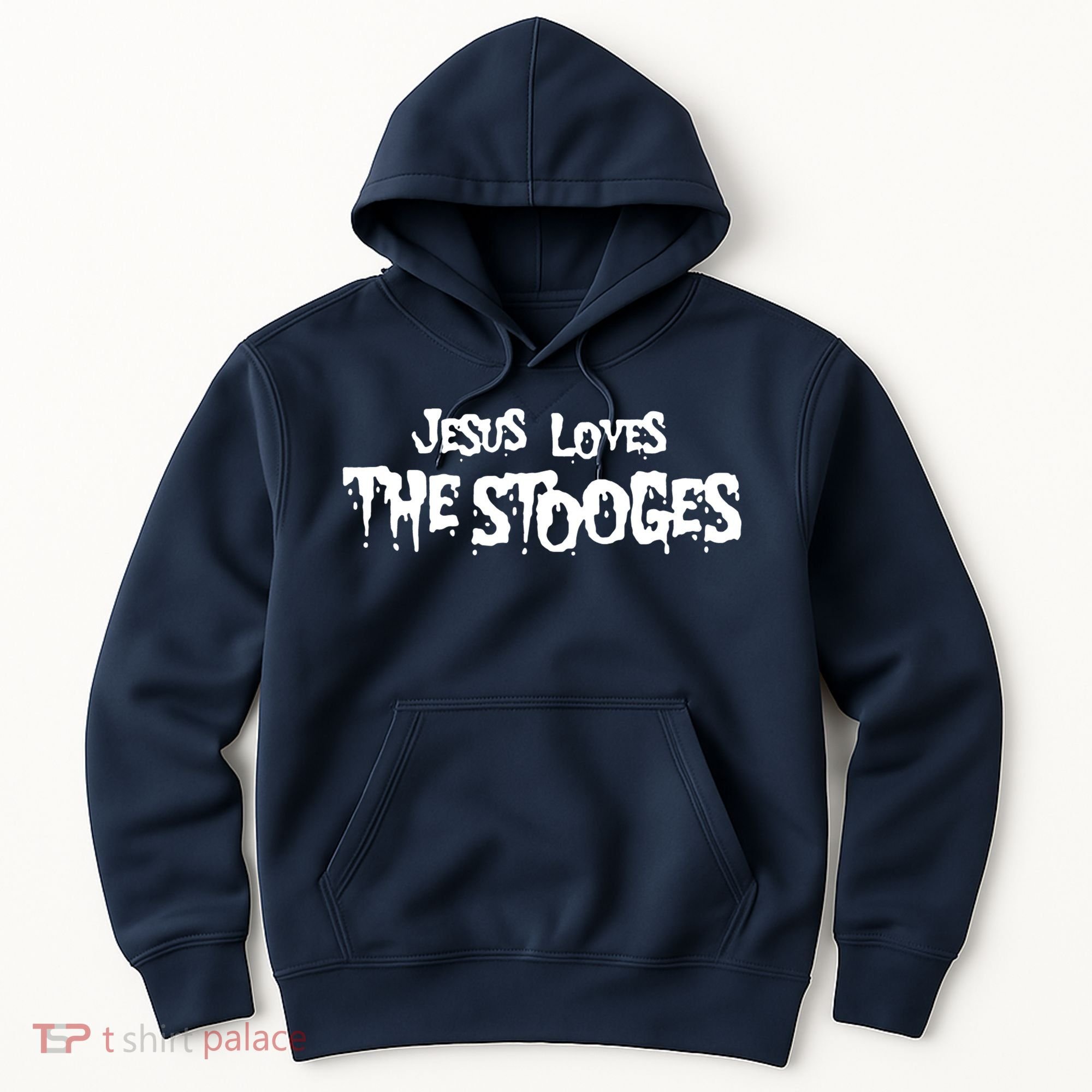 Jesus Loves The Stooges Hoodie