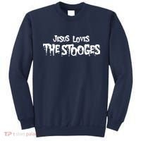 Jesus Loves The Stooges Sweatshirt thumb 0