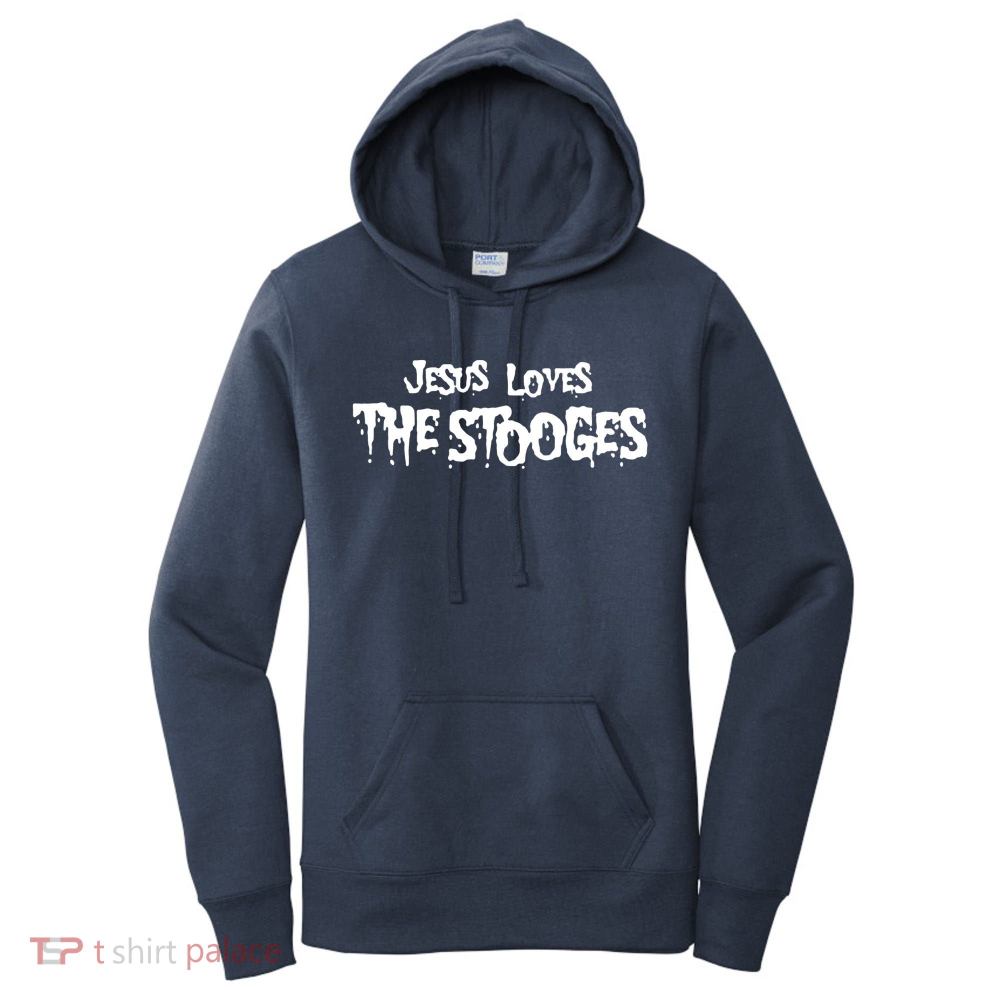 Jesus Loves The Stooges Women's Hoodie