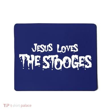 Jesus Loves The Stooges Mousepad