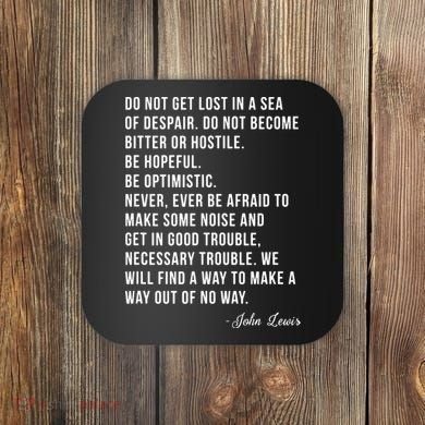 John Lewis Tee Get In Good Necessary Trouble Social Justice Coaster