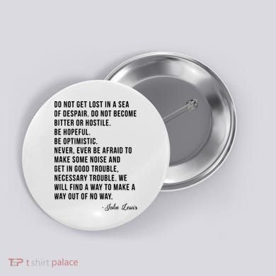 John Lewis Tee Get In Good Necessary Trouble Social Justice Button