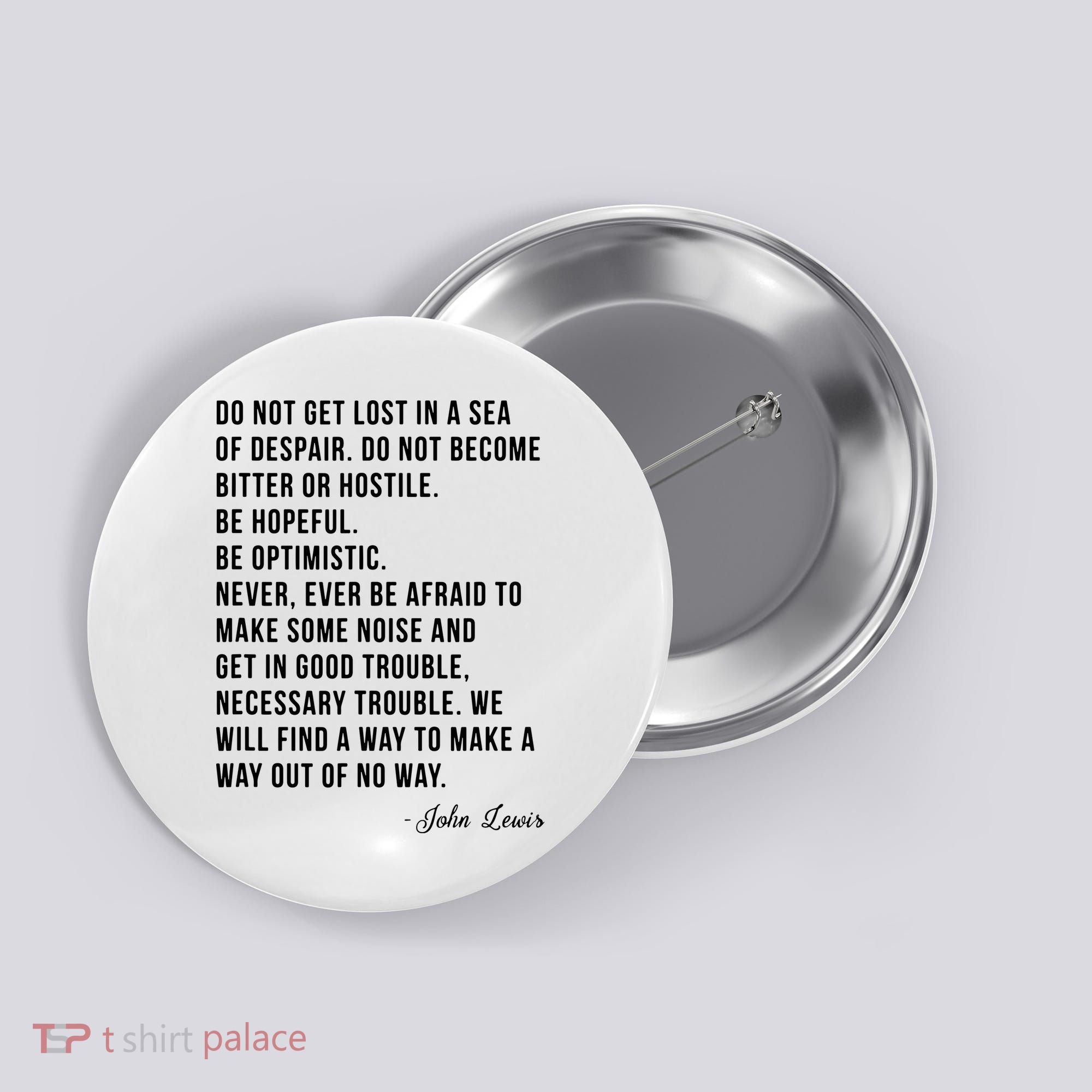 John Lewis Tee Get In Good Necessary Trouble Social Justice Button